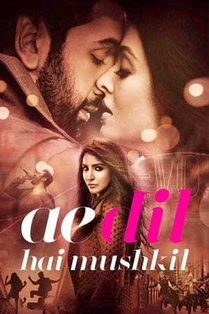 Ae Dil Hai Mushkil 2016 WEB-DL | Dubbed Hindi Movie