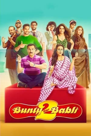 Bunty Aur Babli 2 (2021) Movie | Dubbed Hindi Movie HDRip – [400MB]