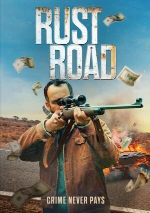 Rust Road 2023 Dual Audio WEB-DL | Dubbed Hindi Movie