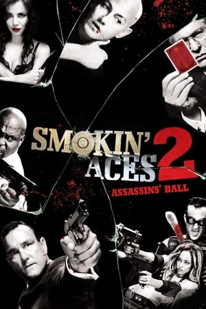 Smokin' Aces 2: Assassins' Ball (2010) Dual Audio | Dubbed Hindi Movie BluRay [740MB]