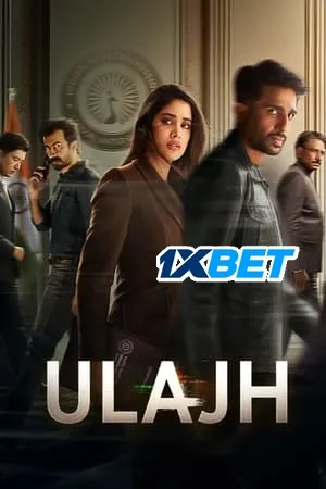 Ulajh 2024 (Org) Web-DL | Dubbed Hindi Movie – 480p – 1080p